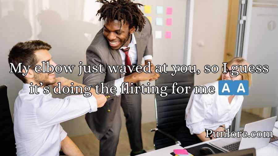 Elbow Pick Up Lines