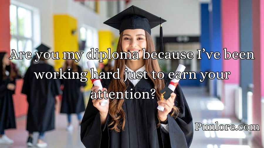 Graduation Pick Up Lines