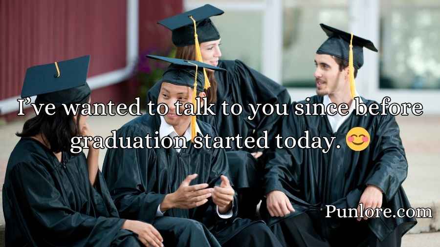 Graduation Pick Up Lines