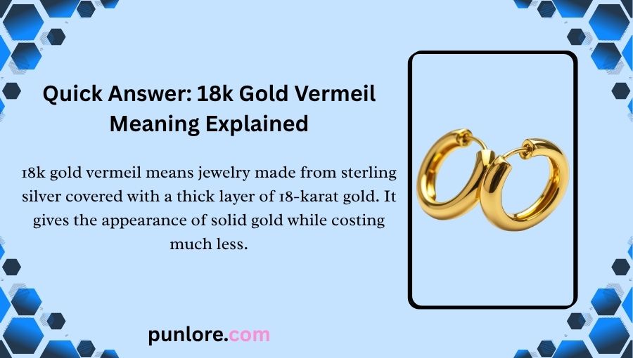 18k Gold Vermeil Meaning