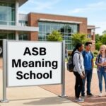 ASB Meaning School