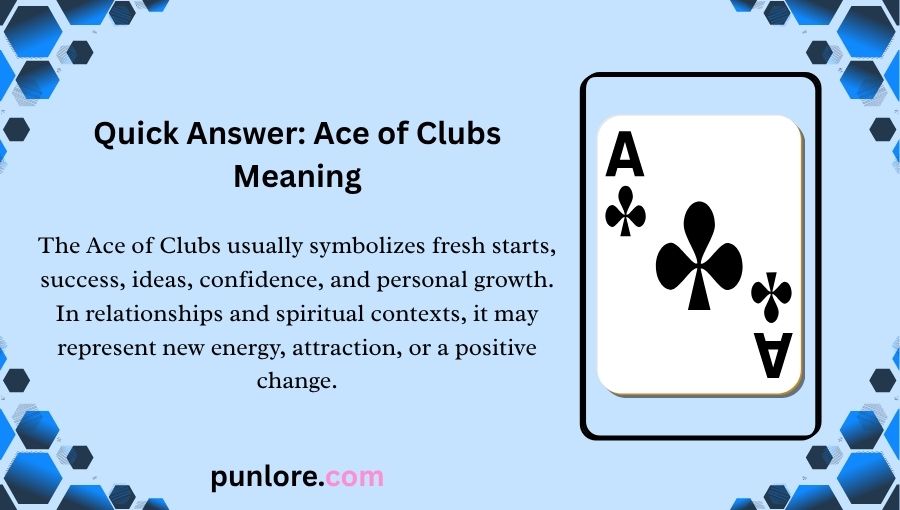 Ace of Clubs Meaning