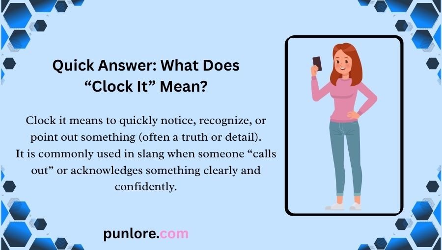 Clock It Meaning