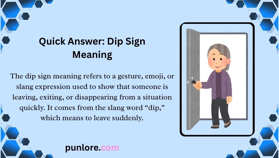 Dip Sign Meaning