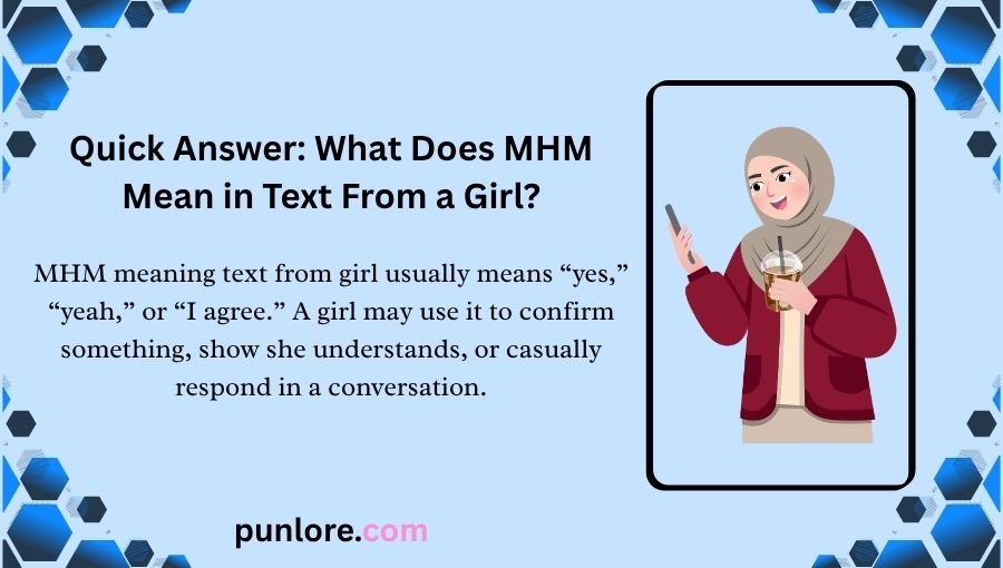 MHM Meaning Text From Girl