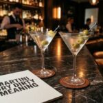 Martini Dry Dirty Meaning