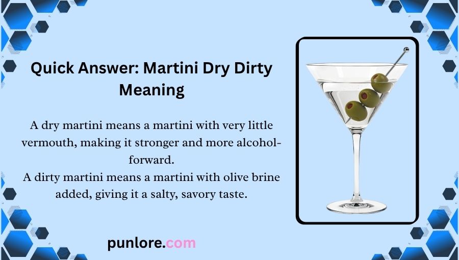 Martini Dry Dirty Meaning