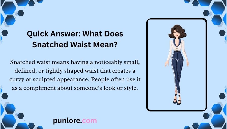 Snatched Waist Meaning