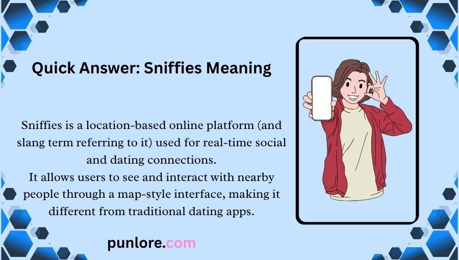 Sniffies Meaning