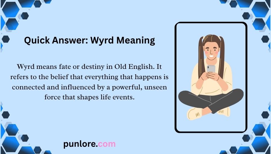 Wyrd Meaning