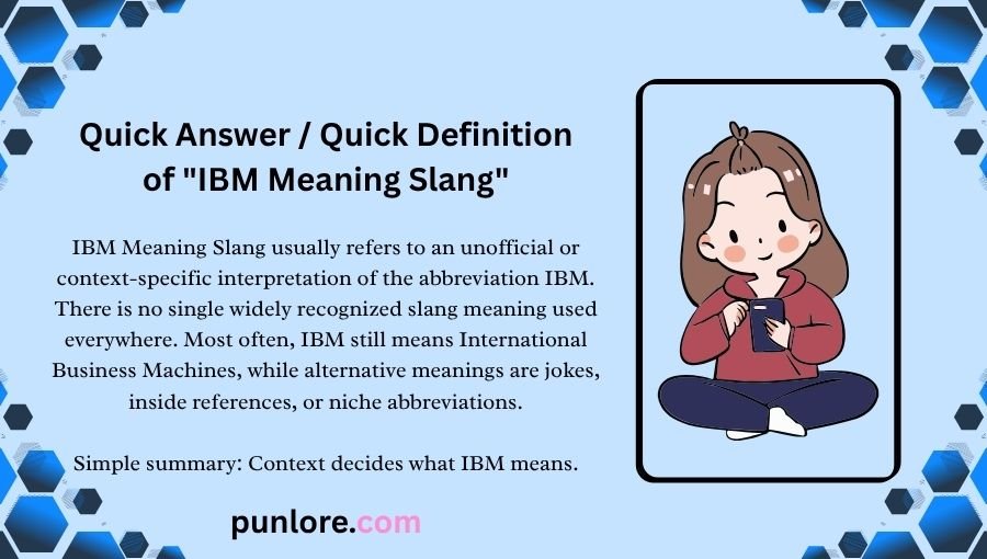 IBM Meaning Slang