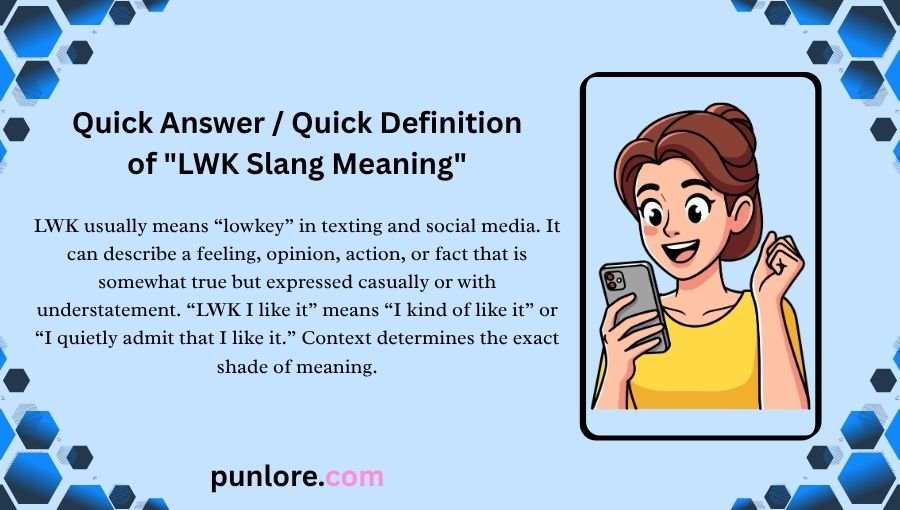 LWK Slang Meaning
