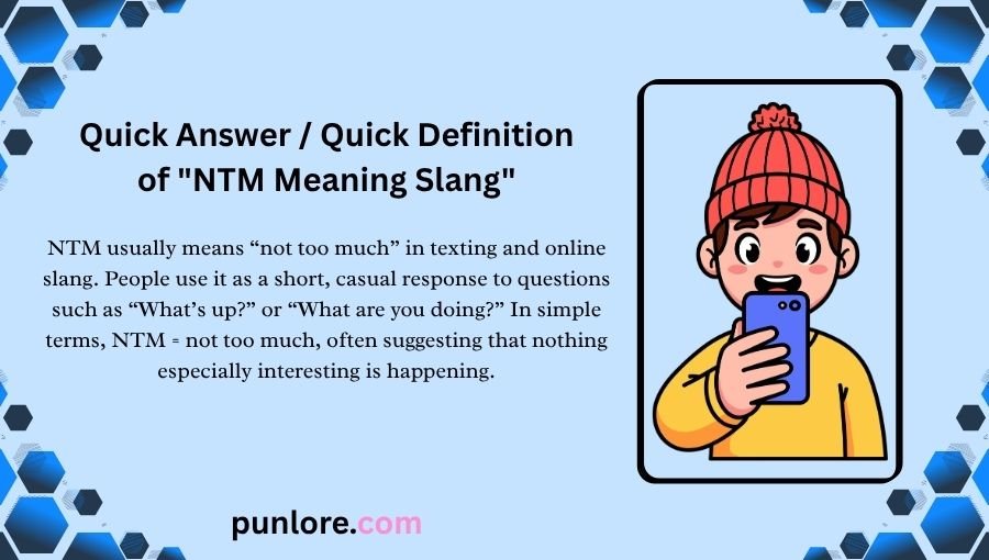 NTM Meaning Slang
