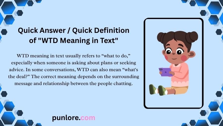 WTD Meaning in Text