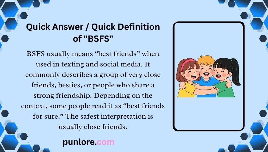 BSFS Meaning