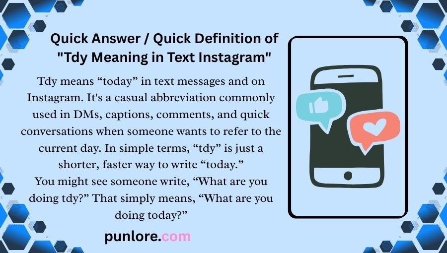 Tdy Meaning in Text Instagram