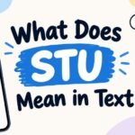 What Does STU Mean in Text