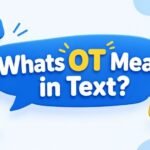 Whats OT Mean in Text