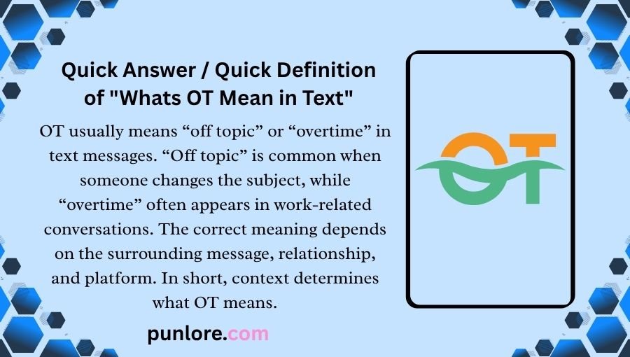 Whats OT Mean in Text