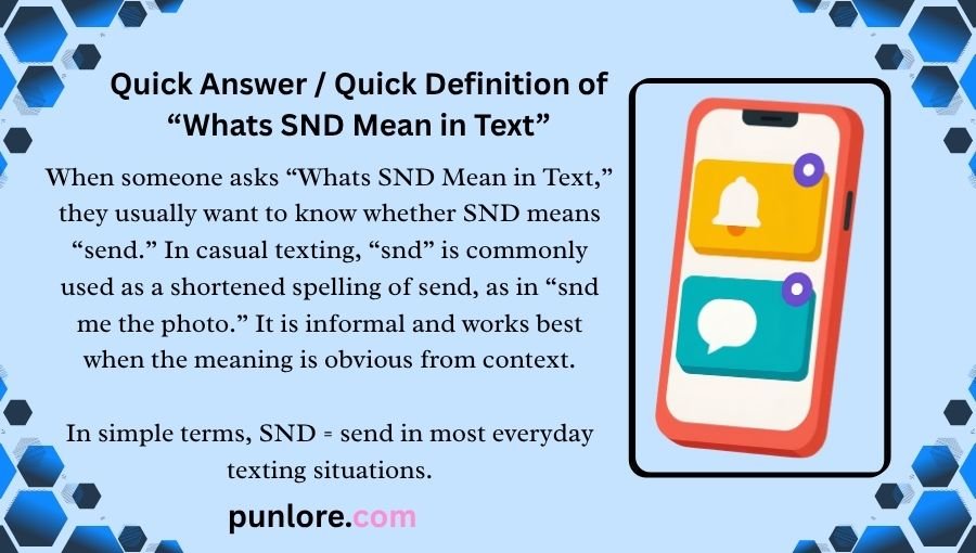 What’s SND Mean in Text