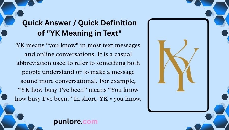 YK Meaning in Text