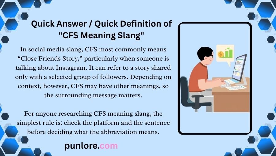 CFS Meaning Slang