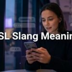 DSL Slang Meaning
