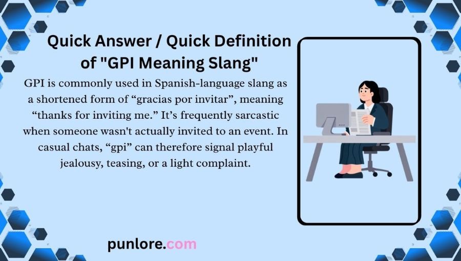 GPI Meaning Slang