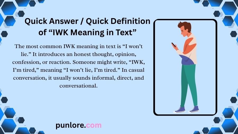IWK Meaning in Text