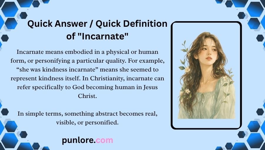 Incarnate Meaning