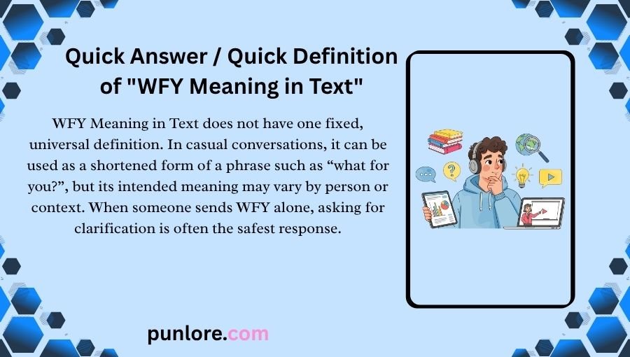 WFY Meaning in Text