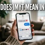 What Does IMYT Mean in Text