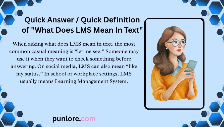 What Does LMS Mean In Text